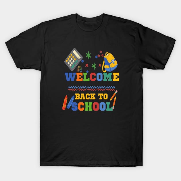 welcome back to school T-Shirt by ahlama87